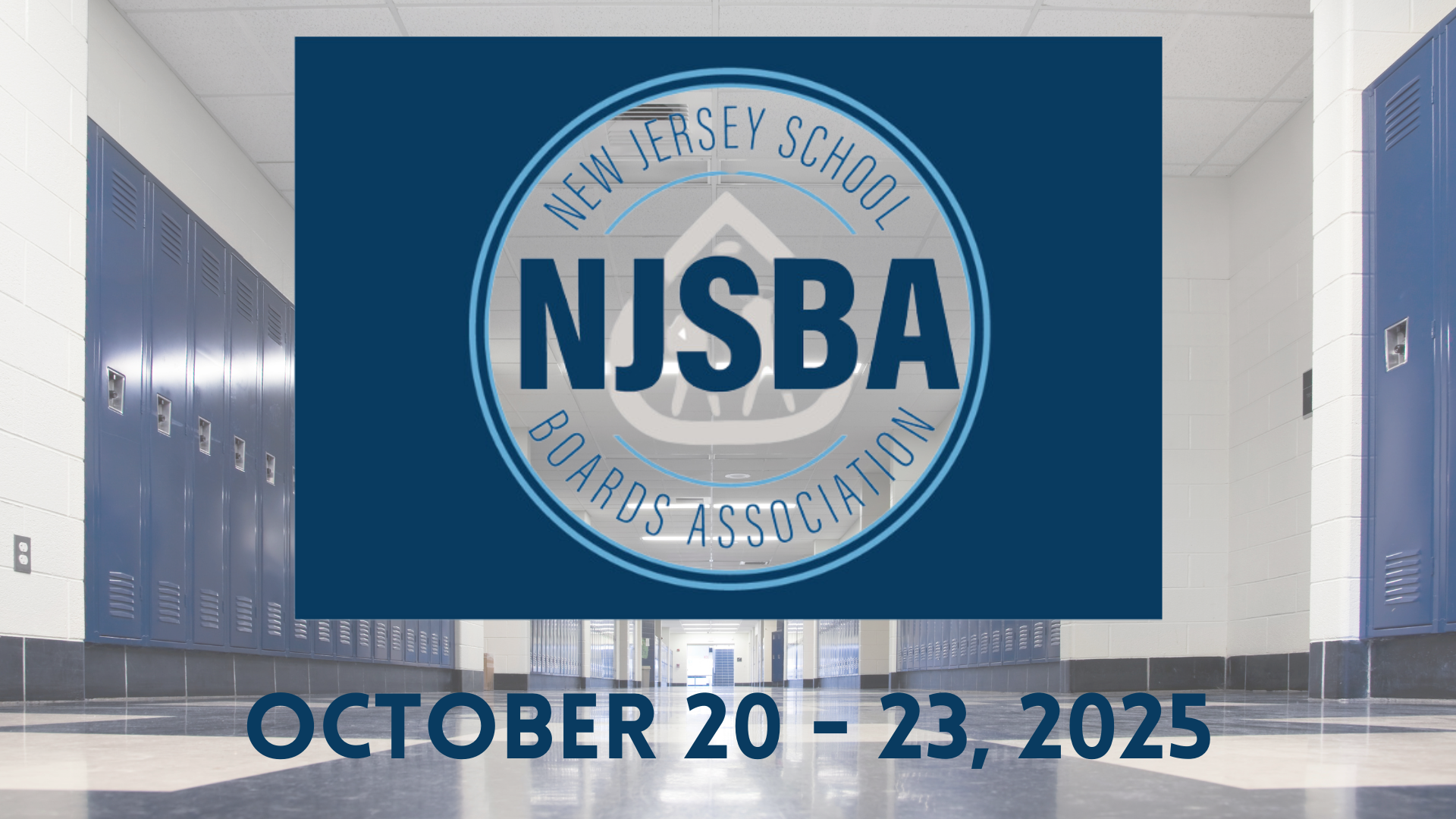 More Info for 2025 Annual NJ School Boards Workshop 